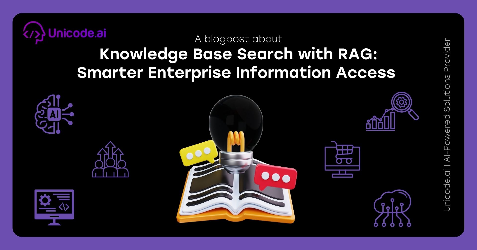 Graphic showing an open book with a black lightbulb and chat bubbles, surrounded by icons representing AI, analytics, e-commerce, cloud computing, and coding, with text about Knowledge Base Search with RAG from Unicode.ai.